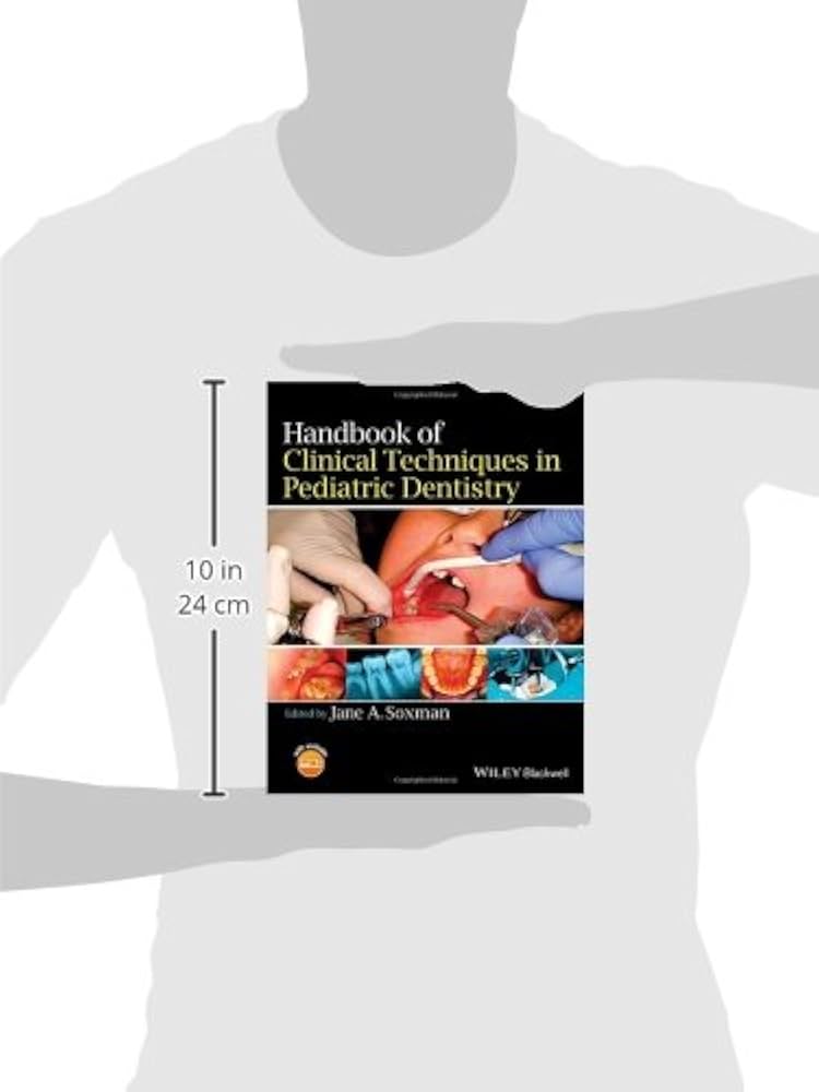 Handbook of Clinical Techniques in Pediatric Dentistry